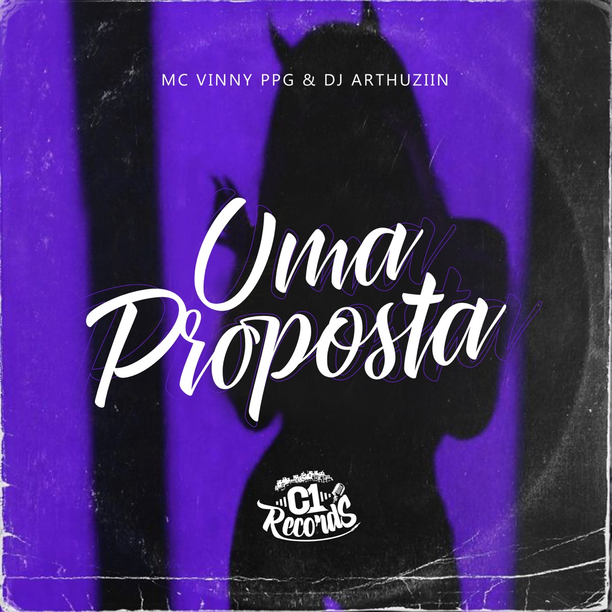 Uma Proposta - Single by Mc Vinny Ppg & DJ ARTHUZIIN album cover