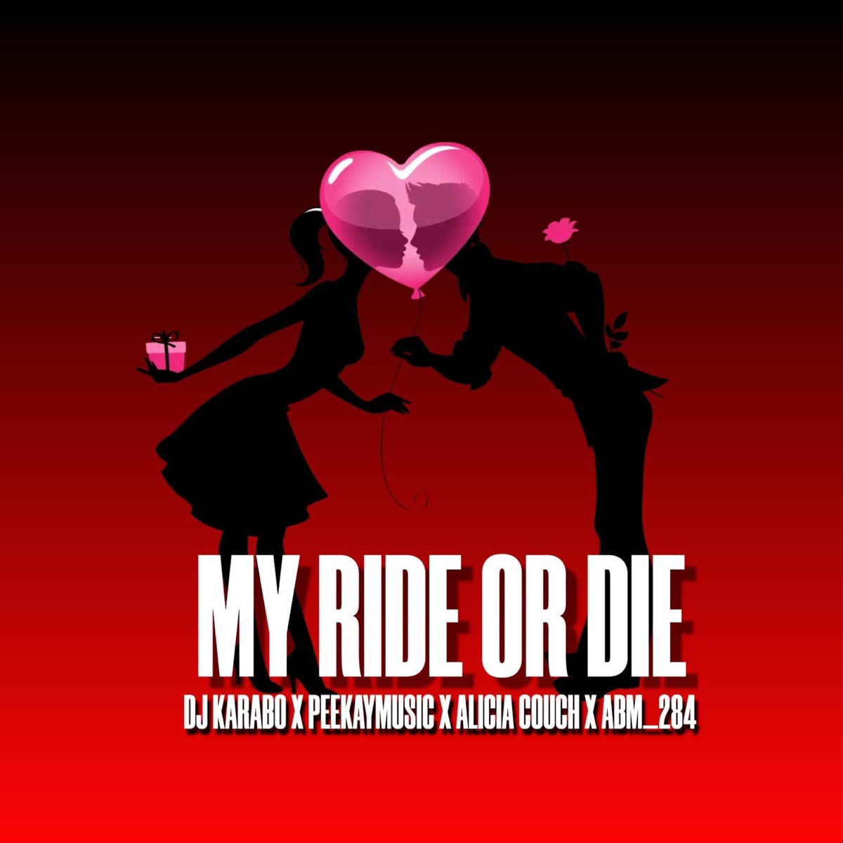 My ride or die (feat. Peekaymusic, Alicia Couch & ABM_284) - Single by DJ Karabo album cover