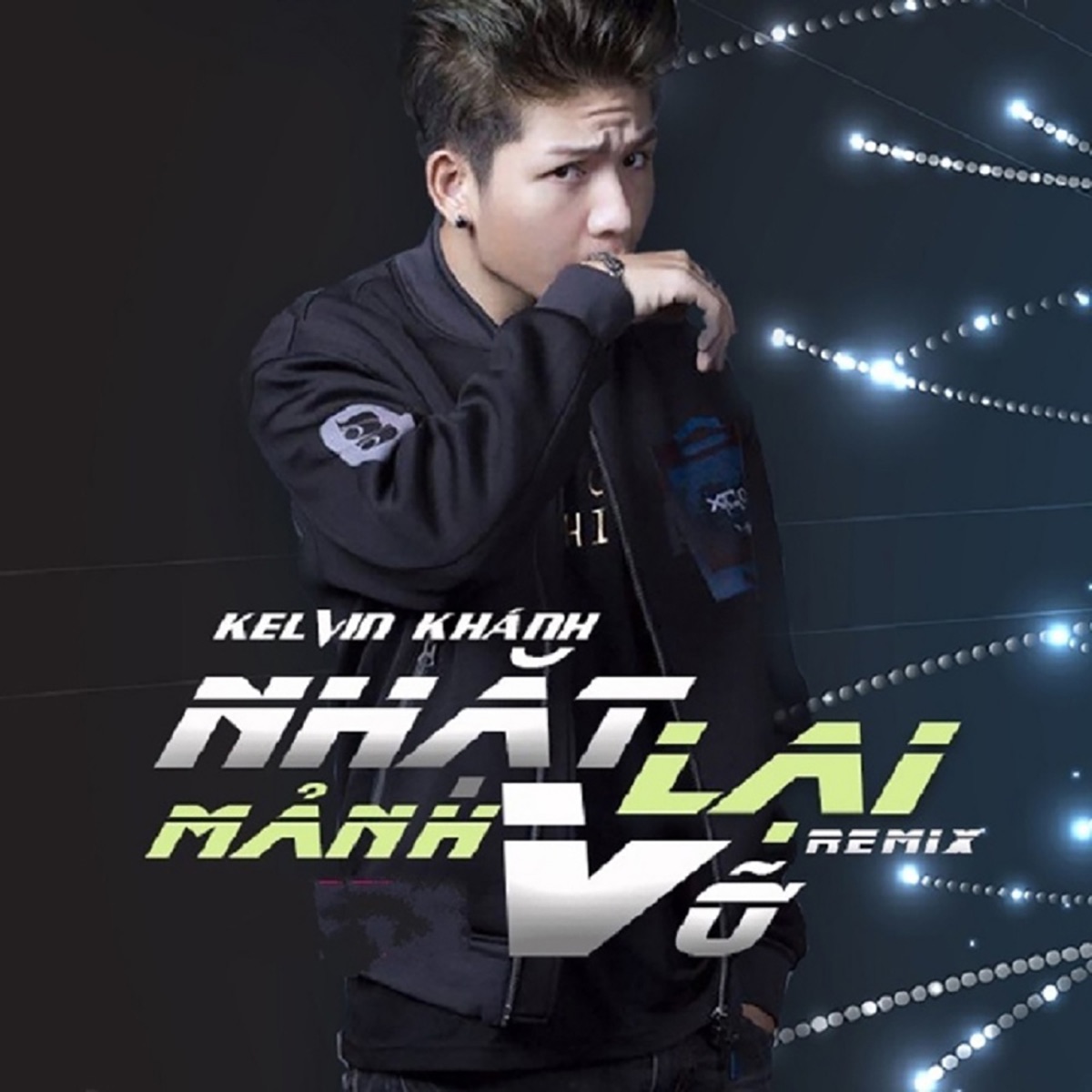 Nhặt Lại Mảnh Vỡ (Remix) - Single by Kelvin Khánh album cover