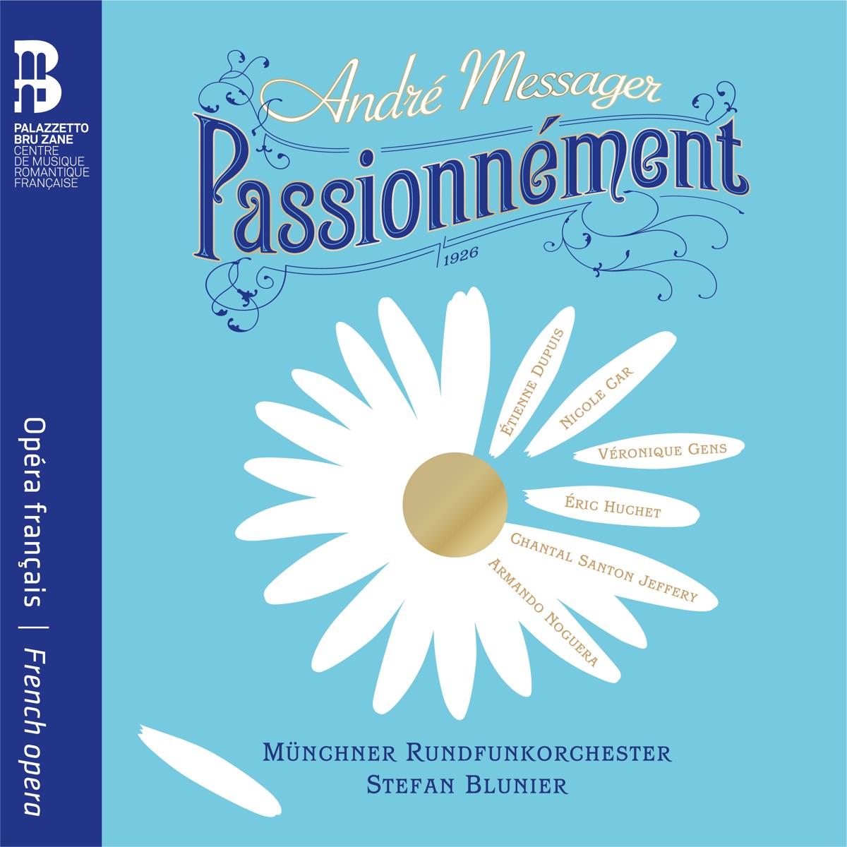André Messager: Passionnément by Munich Radio Orchestra & Stefan Blunier album cover