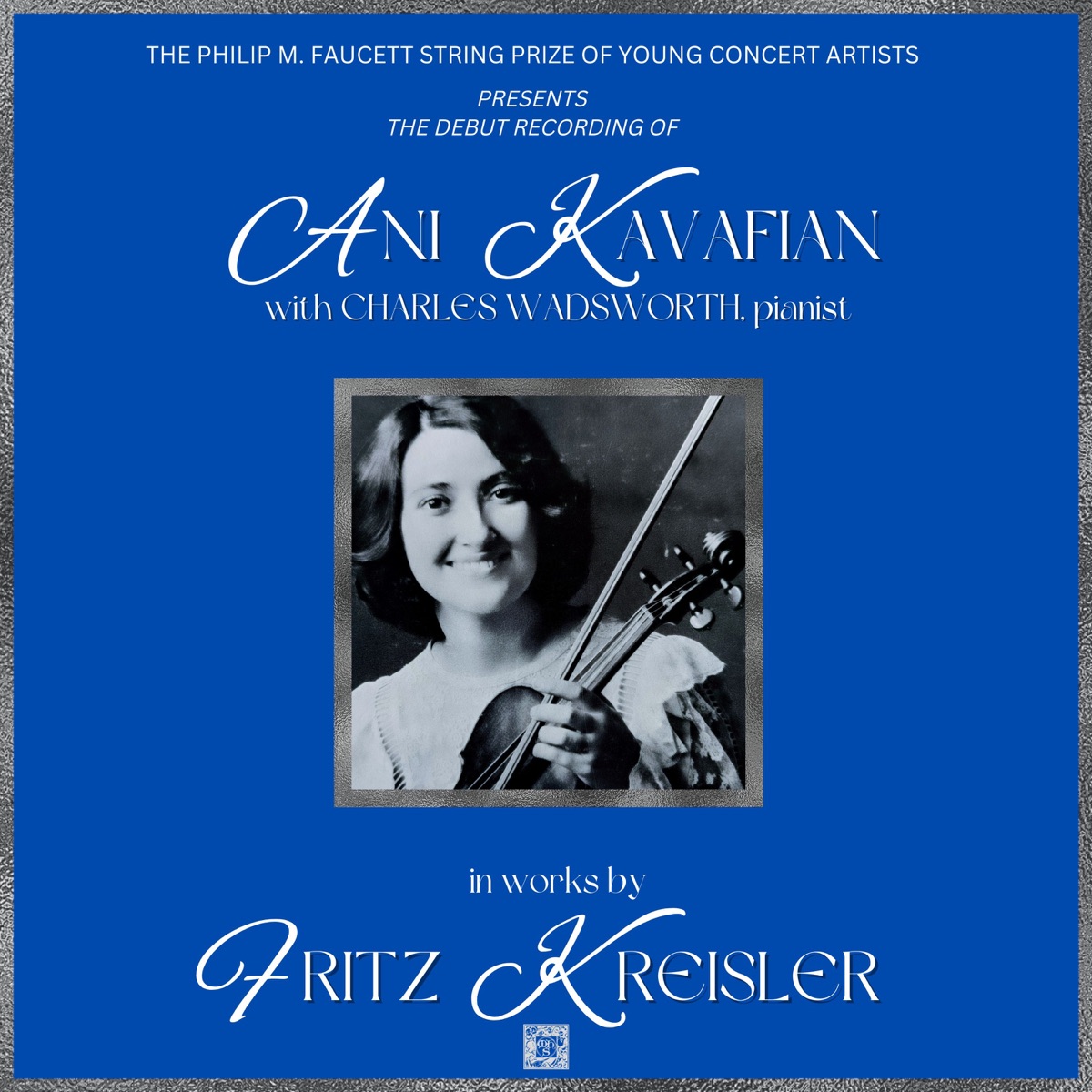 Ani Kavafian Plays Fritz Kreisler by Ani Kavafian album cover