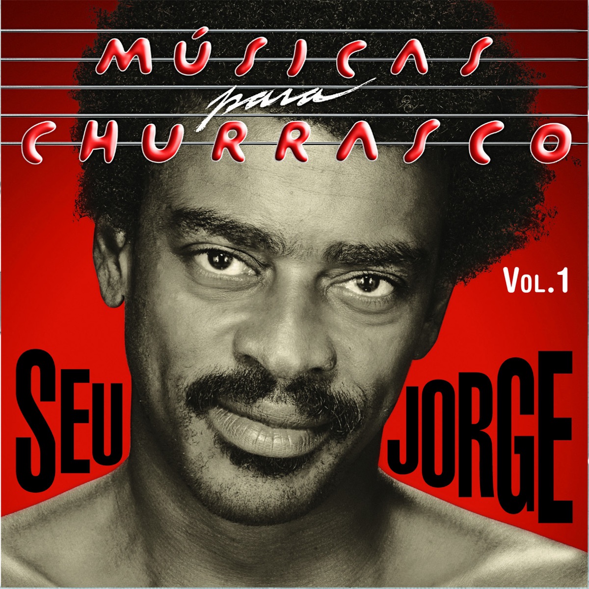 Músicas para Churrasco, Vol. 1 by Seu Jorge album cover