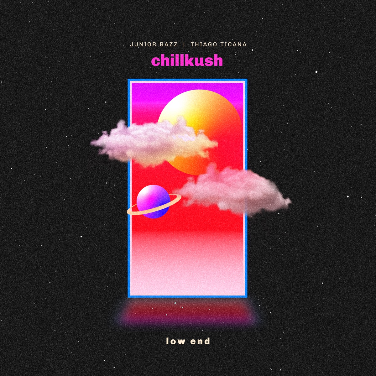 Low End - Single by chillkush, Thiago Ticana & Junior Bazz album cover