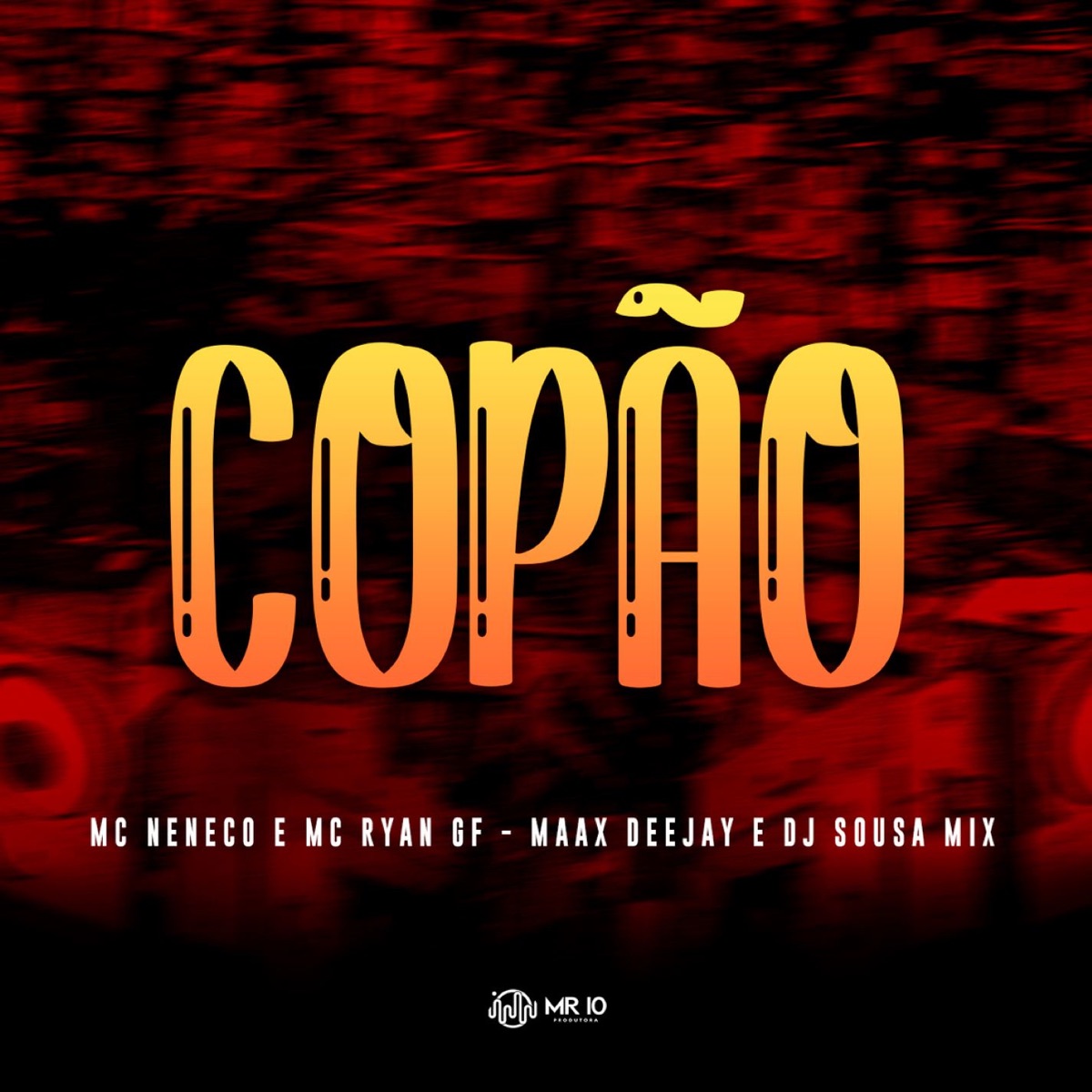 Copão (feat. DJ SOUSA MIX) - Single by MC Neneco, MC Ryan GF & Maax Deejay album cover