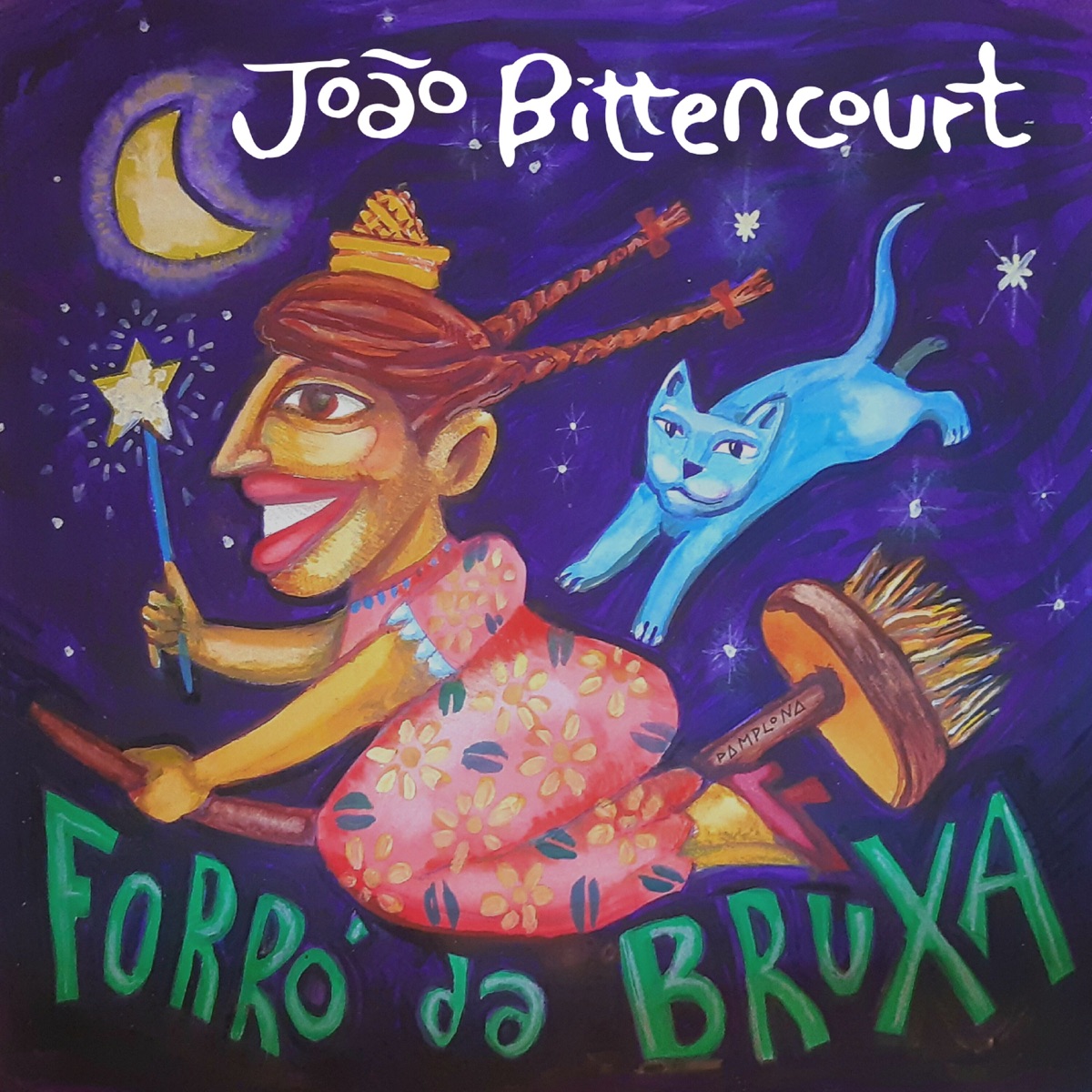 Forró da Bruxa (feat. Mig Martins, Yuri Villar, Karina Neves, Ajurina Zwarg, Bernardo Aguiar, Jonas Hocherman, Renata Neves, Lourenco Vasconcellos & Maria Clara Valle) - Single by João Bittencourt album cover