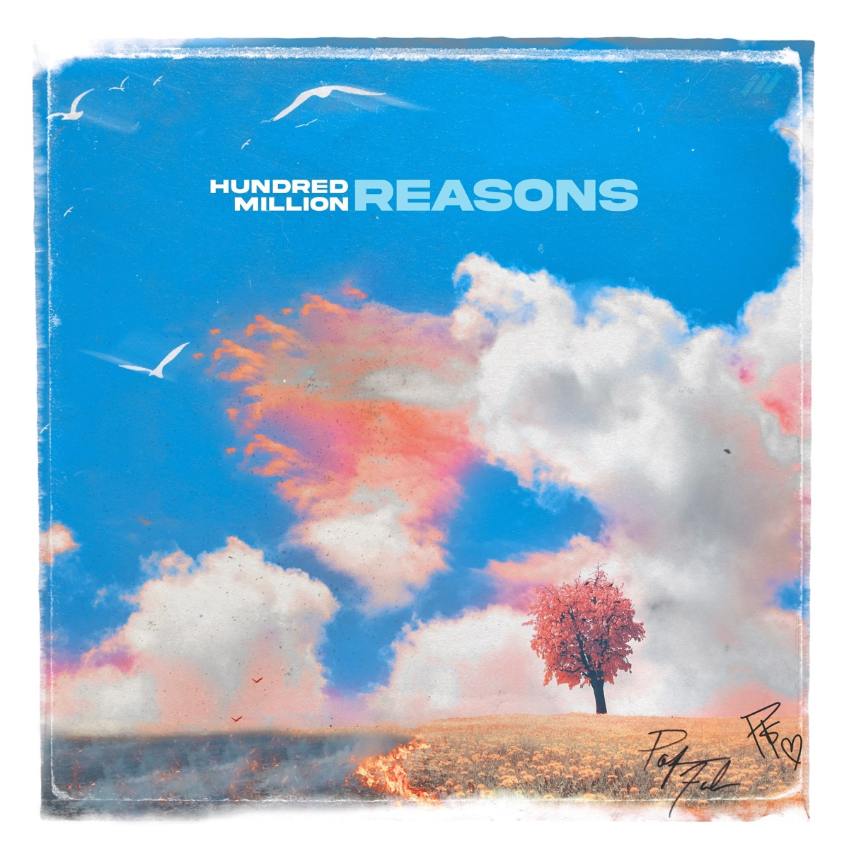 Hundred Million Reasons - Single by Paperboy Fabe & Pink Sweat$ album cover