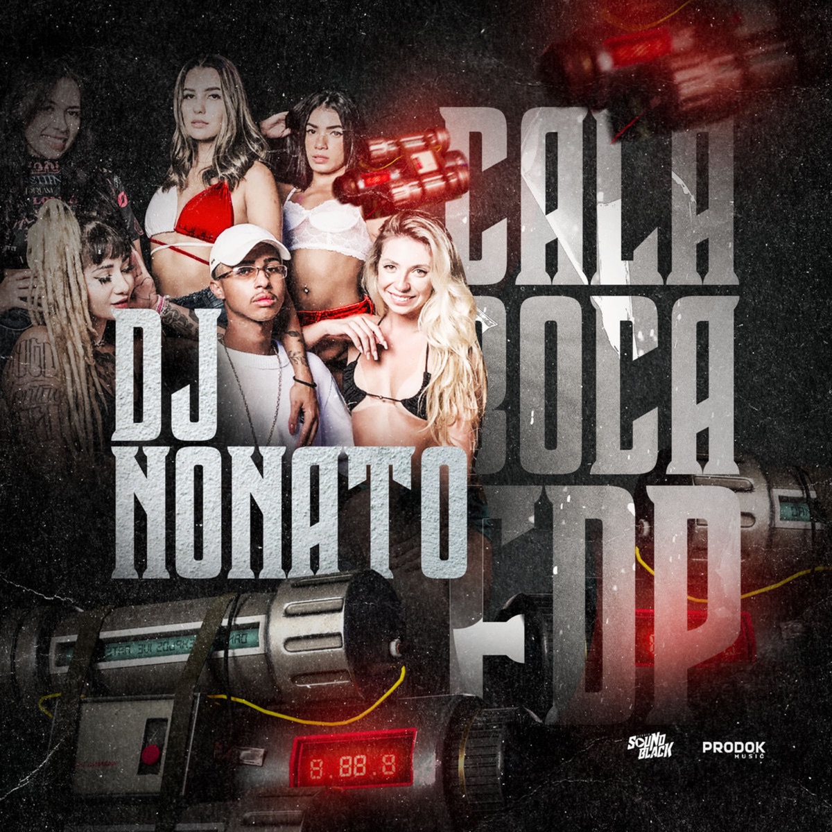Cala Boca Fdp - Single by DJ Nonato Nc & Mc Pikachu album cover