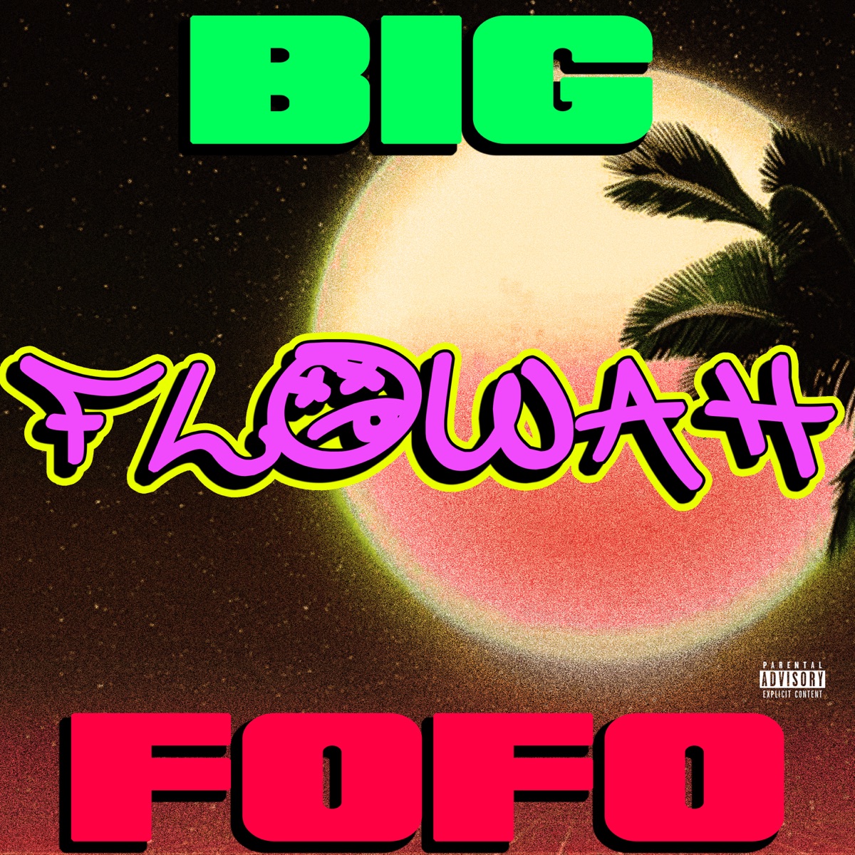 Flowah - Single by BIG Fofo album cover
