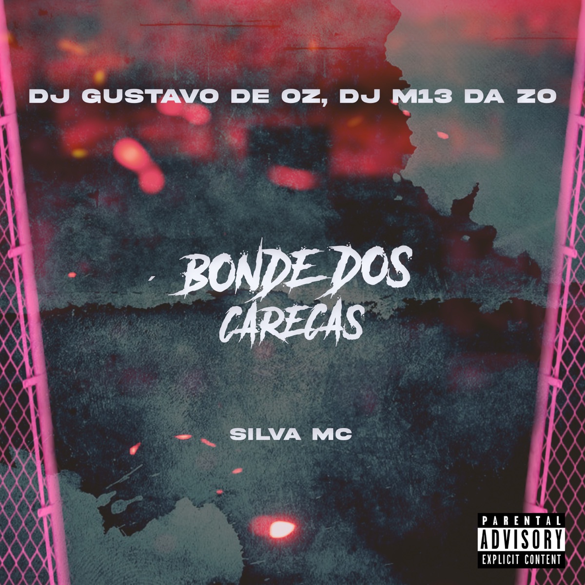 Bonde dos Carecas - Single by DJ GUSTAVO DE OZ, DJ M13 DA ZO & Silva MC album cover