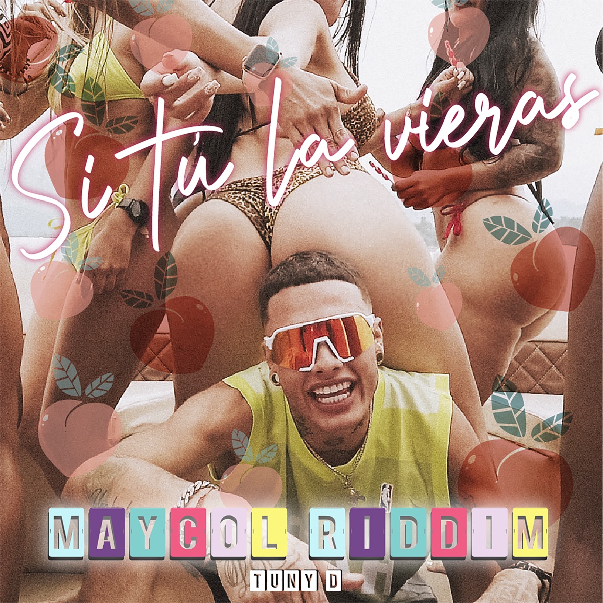 Si Tú la Vieras - Single by Maycol Riddim & Tuny D album cover