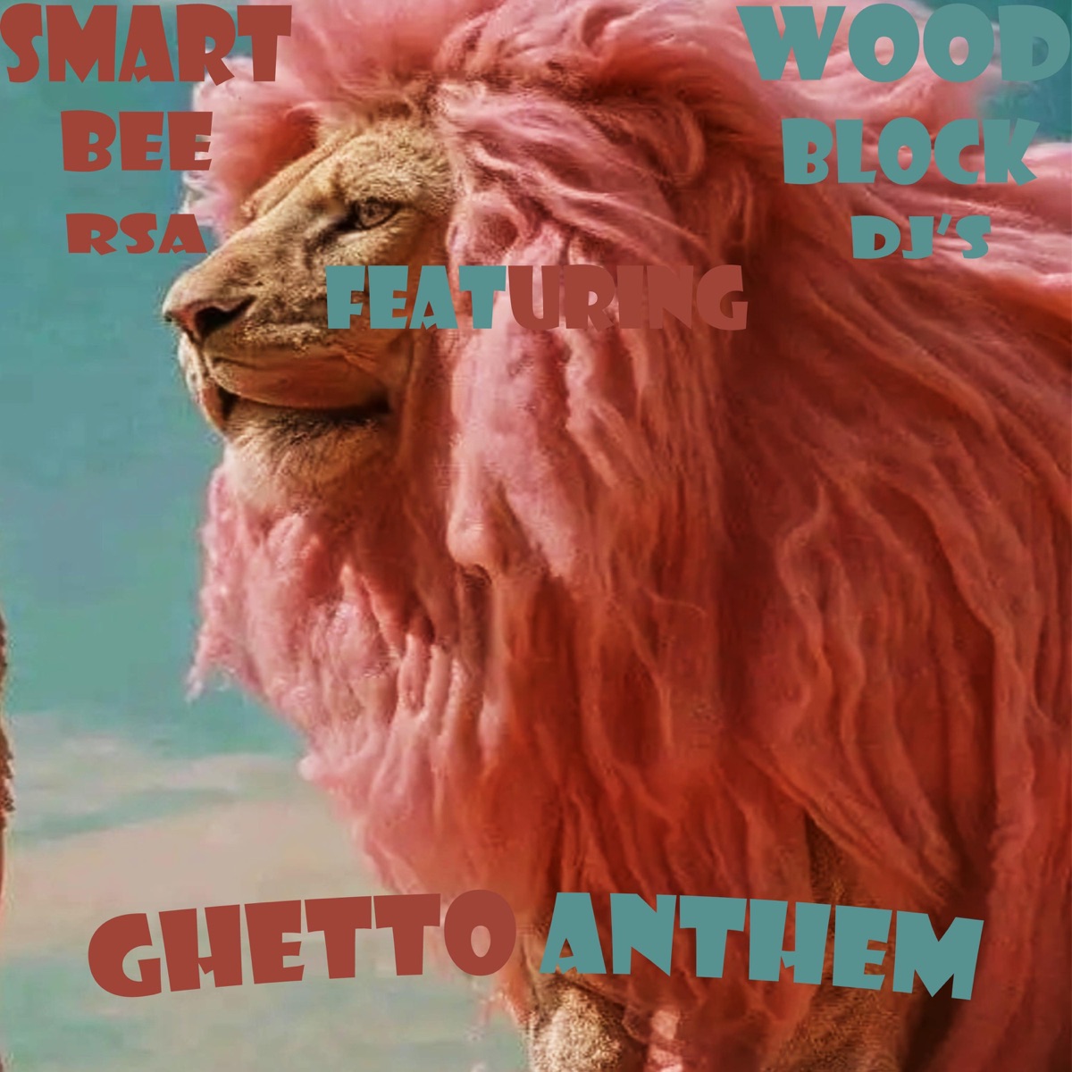 Ghetto Anthem (feat. WOODBLOCK DJS) - Single by Smart Bee RSA U23 album cover
