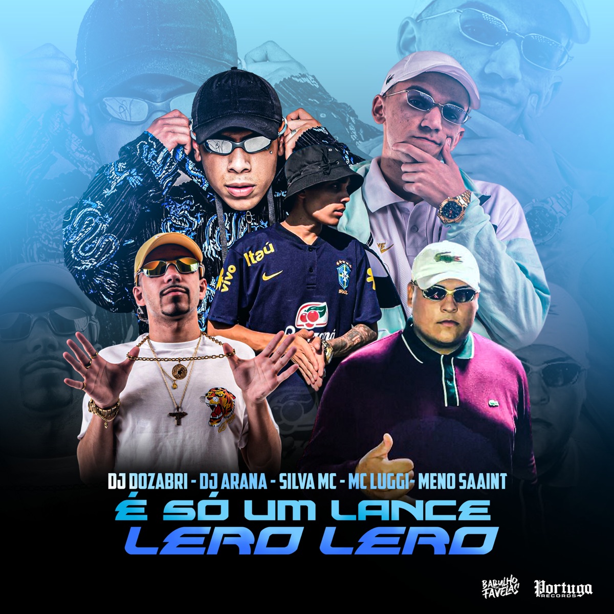 É Só Um Lance Lero Lero (feat. MC Luiggi & Meno Saaint) - Single by DJ Dozabri, DJ ARANA & Silva MC album cover