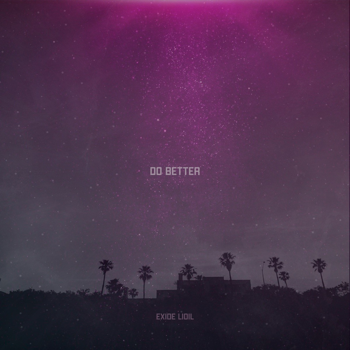 Do Better (feat. Lioil) - Single by Exide album cover