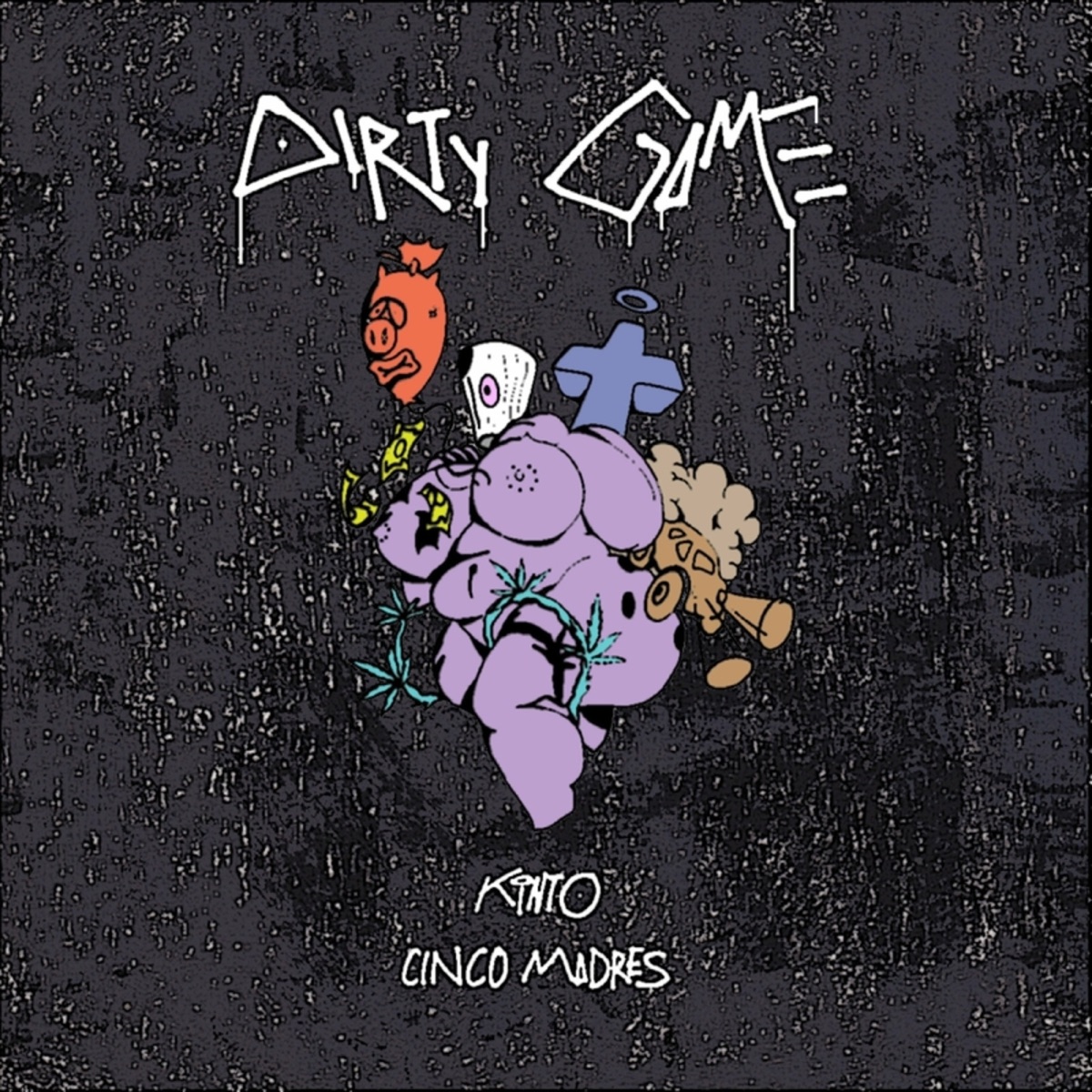 Dirty Game by Kinto Cincomadres album cover