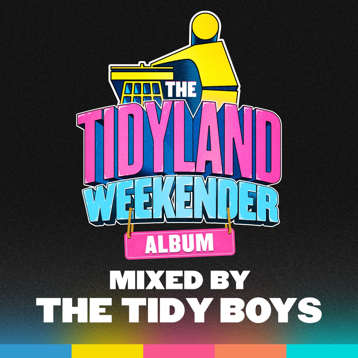 TidyLand (Mixed By the Tidy Boys) [DJ Mix] by The Tidy Boys album cover