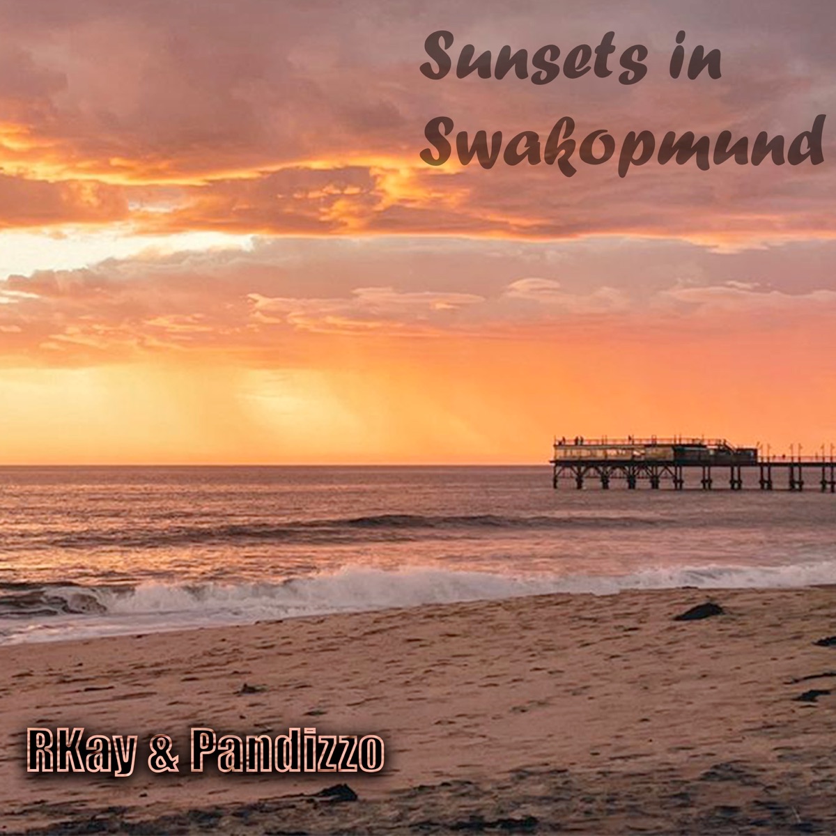 Sunsets in Swakopmund - Single by R-Kay & Pandizzo album cover
