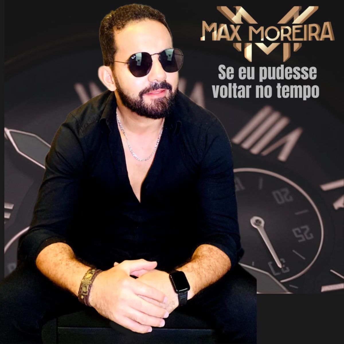 Se Eu Pudesse Voltar no Tempo - Single by Max Moreira album cover