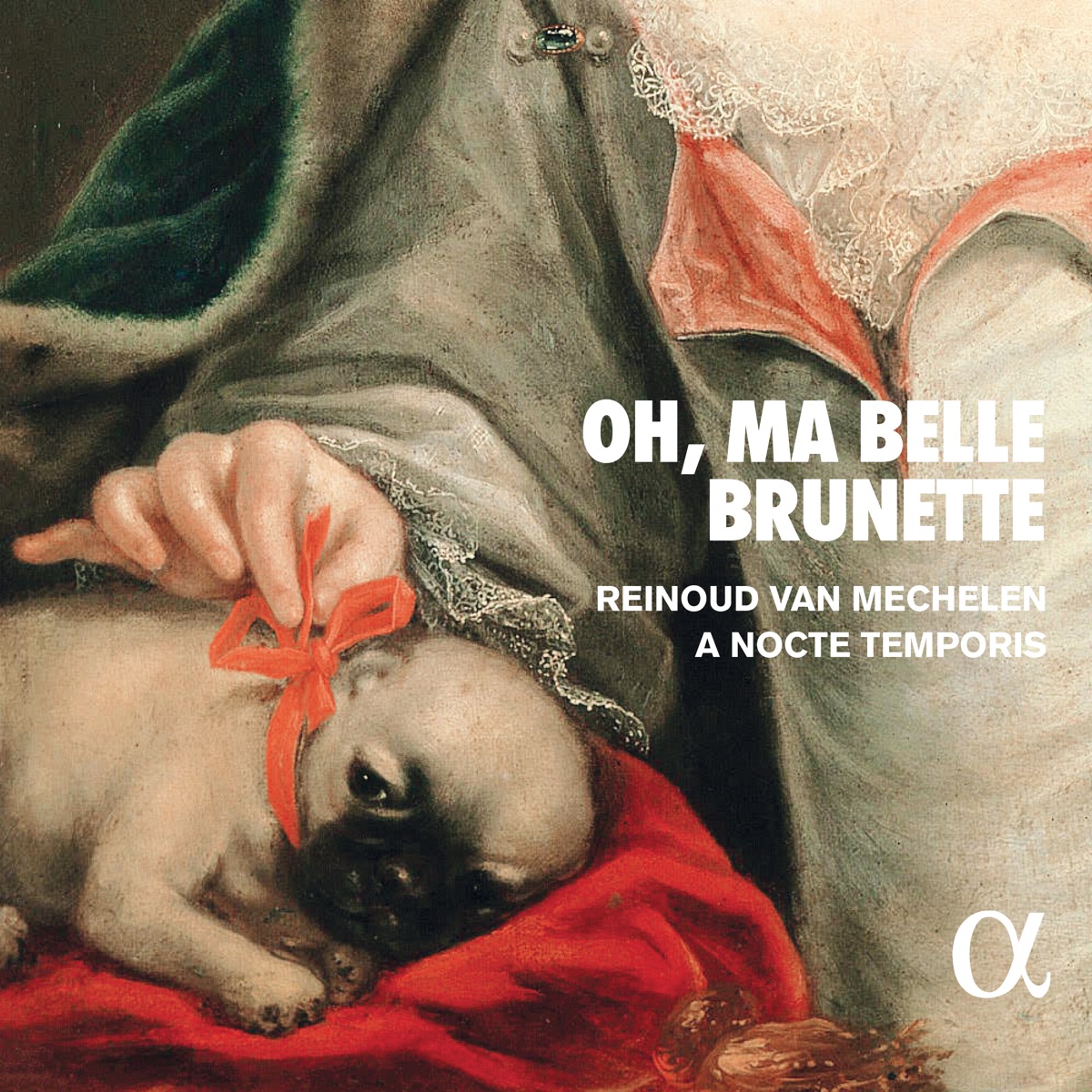 Oh, ma belle brunette by A Nocte Temporis & Reinoud Van Mechelen album cover