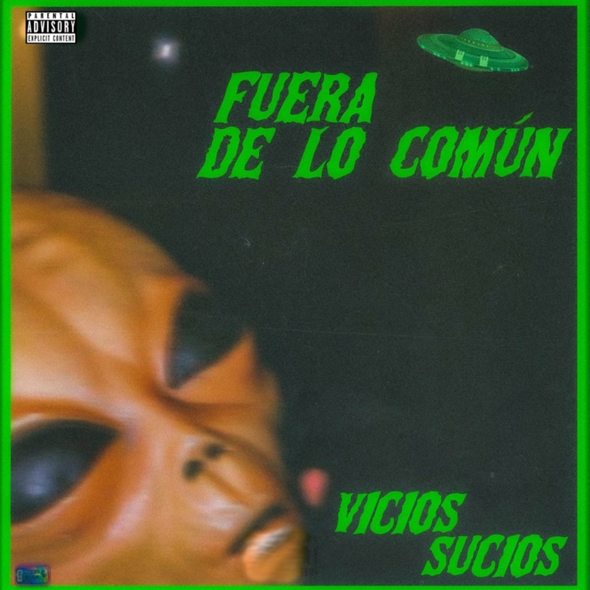 Fuera de Lo Común - Single by Vicios Sucios album cover