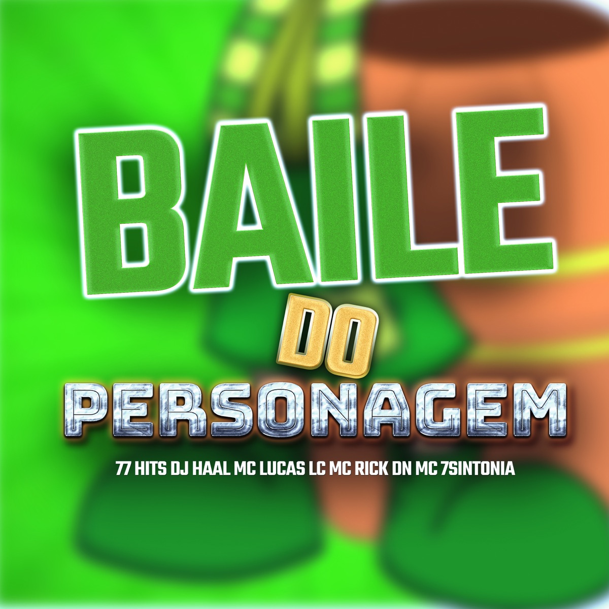 Baile do Personagem - Single by DJ Haal, Mc Rick Dn, Mc Lucas LC & Mc 7Sintonia album cover