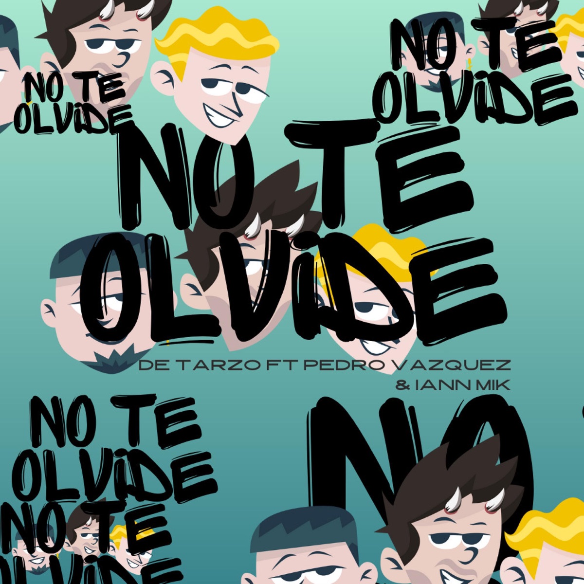 No te olvidé (feat. Pedro Vazquez & Iann Mik) - Single by De Tarzo album cover
