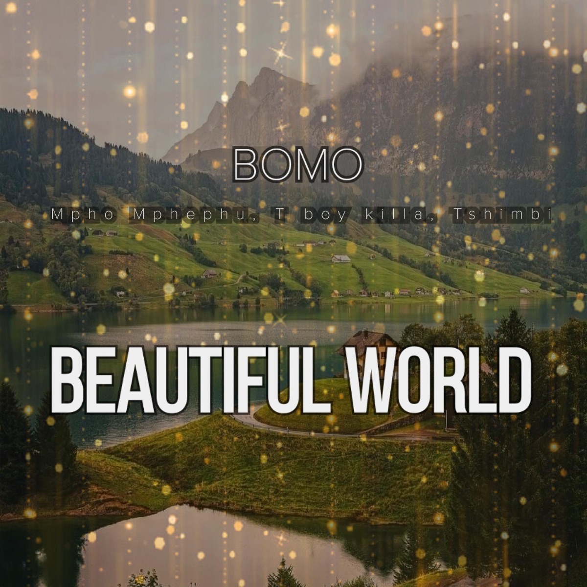 Beautiful World (feat. Mpho Mphephu, Tboy killa & Tshimbi) - Single by Bomo album cover