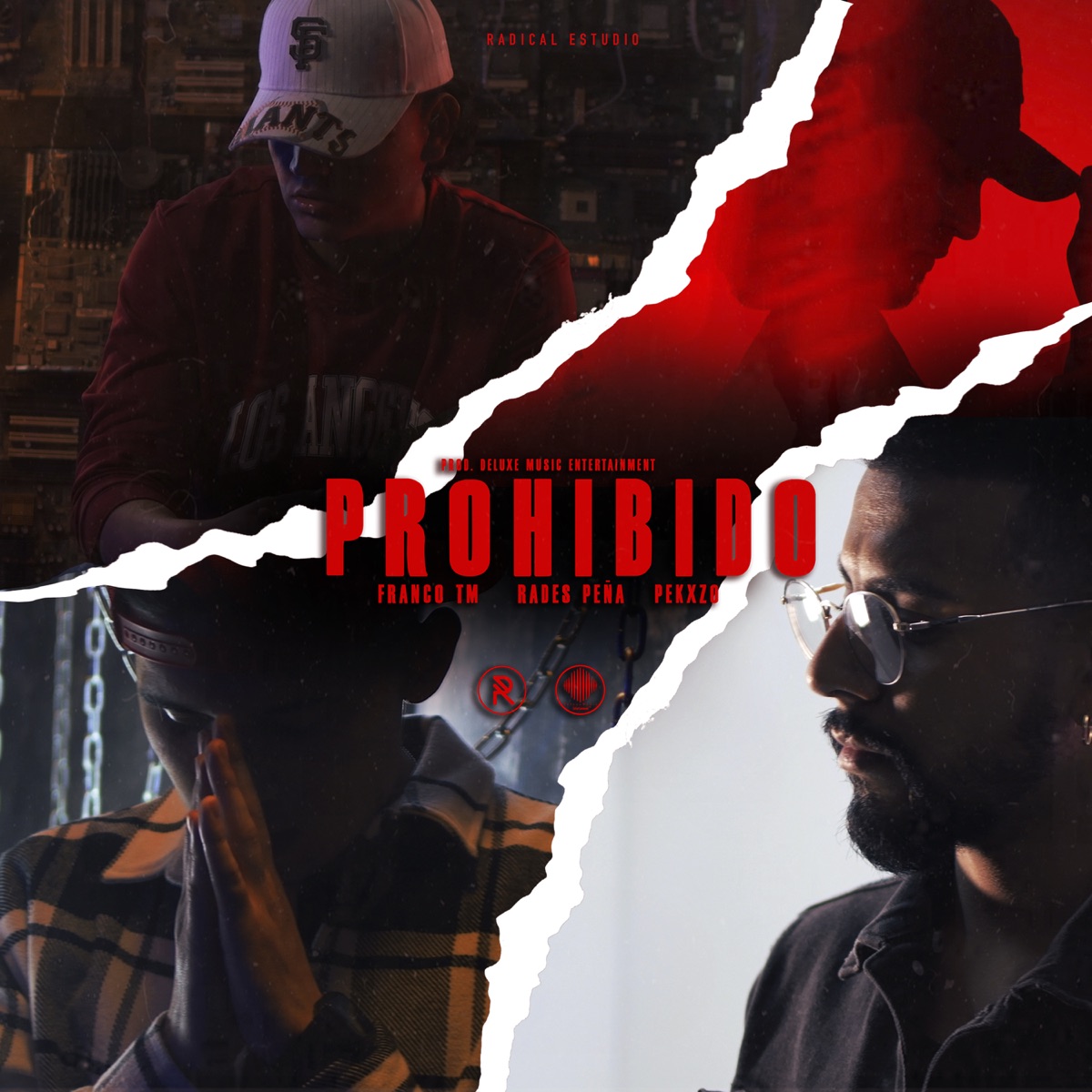 Prohibido - Single by Rades Peña, Franco TM, Pekxzo & Radical Mind album cover