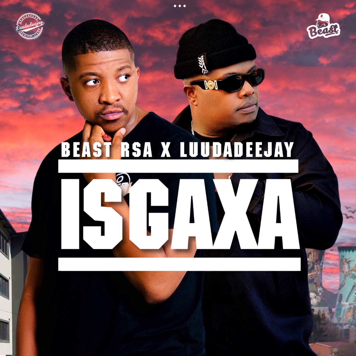 Isgaxa - Single by Beast Rsa & LuuDadeejay album cover