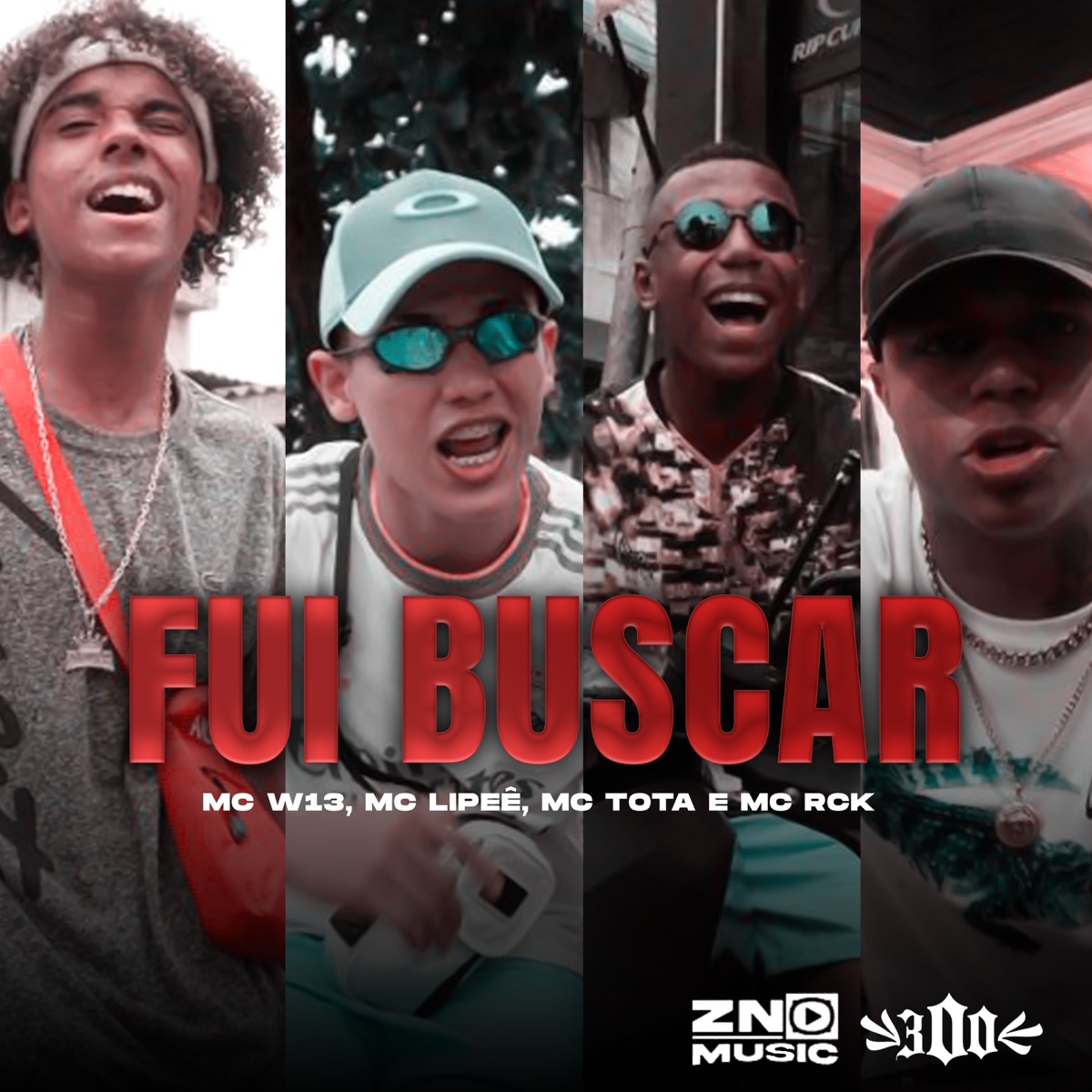 Fui Buscar - Single by Mc W13, MC RCK, Mc Tota & Mc Lipeê album cover