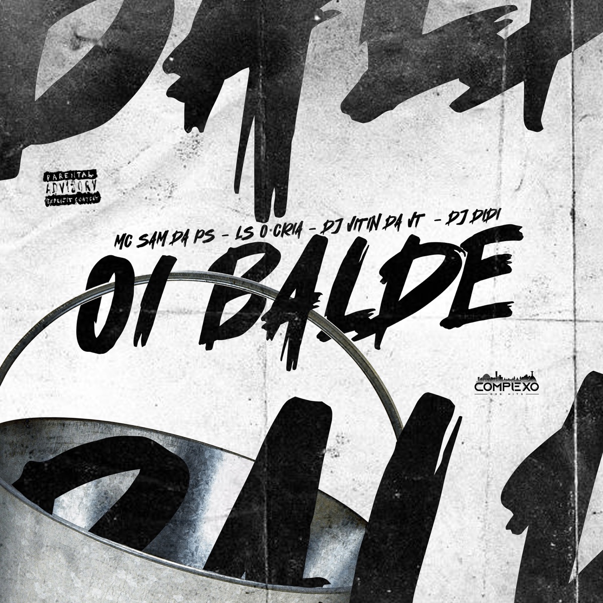Oi Balde (feat. Ls o Cria) - Single by Dj vitim da vt, DJ DIDI & MC Sam Da PS album cover