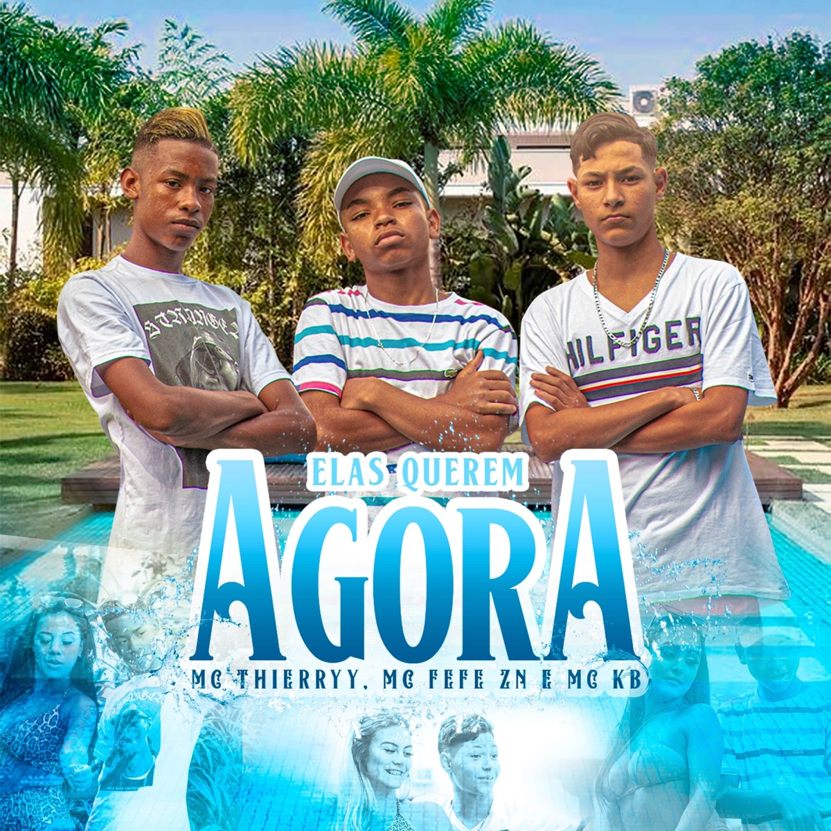 Elas Querem Agora - Single by MC Thierry, Mc Fefe ZN & MC KB album cover