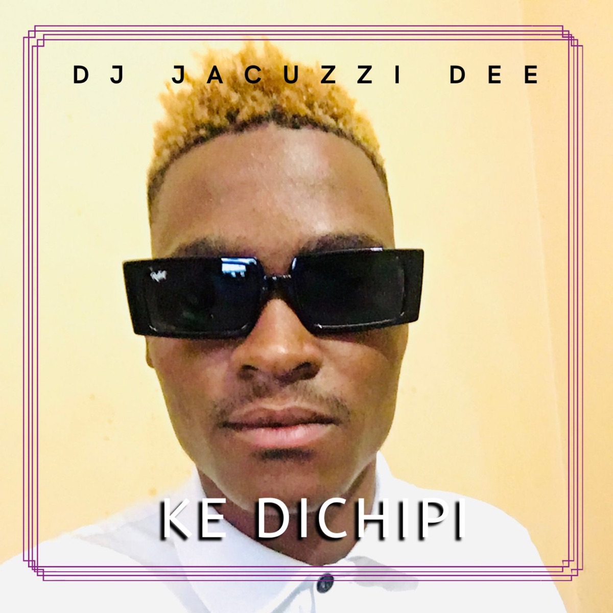 Ke Dichipi - Single by DJ Jacuzzi Dee album cover
