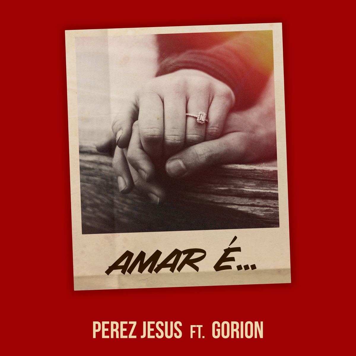 Amar É... (feat. Gorion) - Single by Perez Jesus album cover