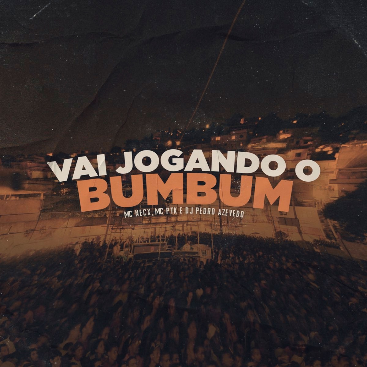 Vai Jogando o Bumbum - Single by Mc PTK, MC Necx & Dj Pedro Azevedo album cover