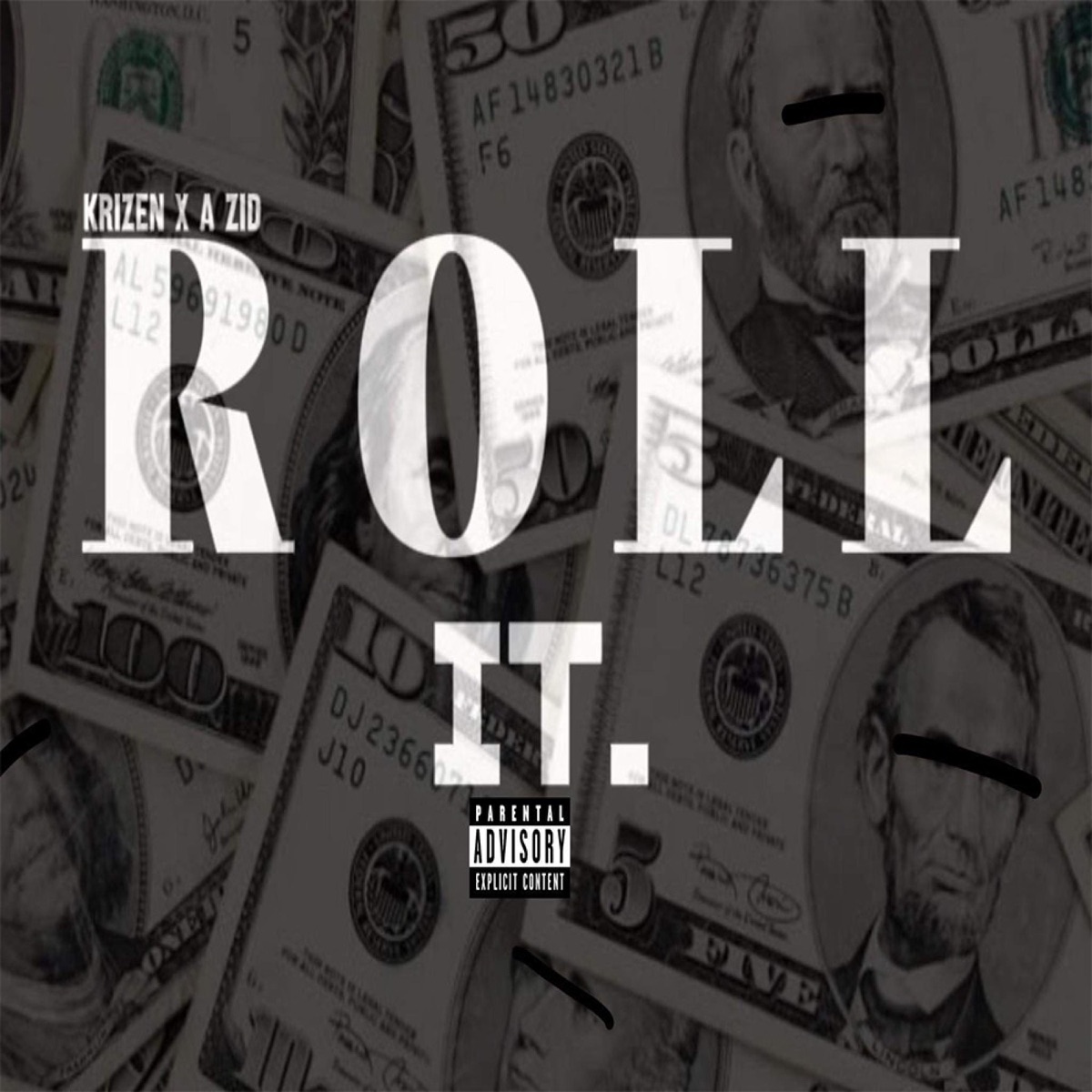 Roll It (feat. A zid & Hustle & Provide) - Single by KRIZEN album cover