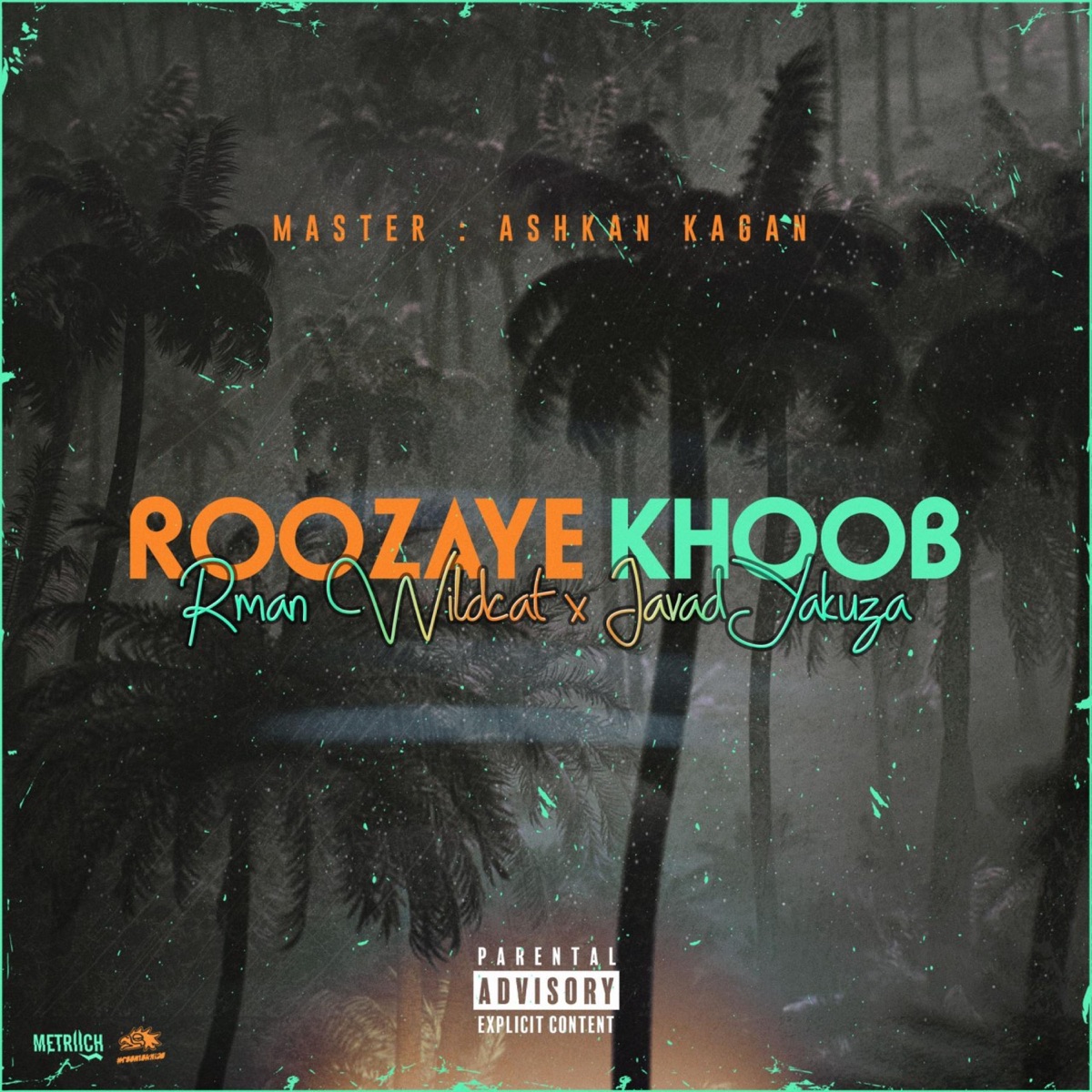 Roozaye Khoob - Single by Rman Wildcat album cover