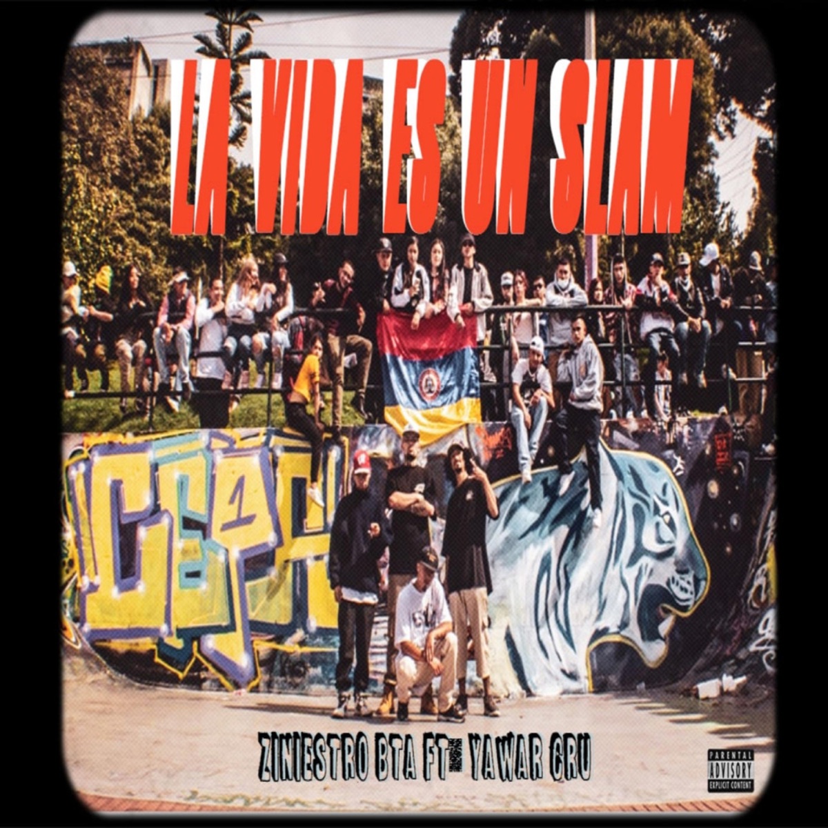 La vida es un slam (feat. Yawar Cru) - Single by Ziniestro Bta album cover