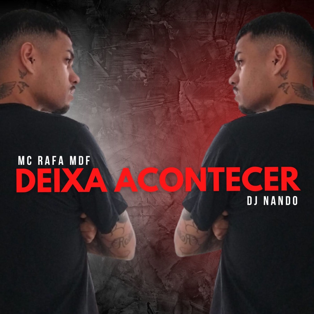 Deixa Acontecer - Single by Mc Rafa MDF & Dj Nando album cover