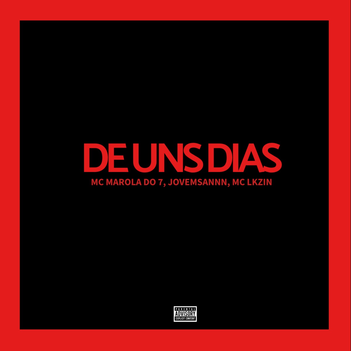 DE UNS DIAS (feat. MC Lkzin) - Single by Jovemsannn & marola do 7 album cover