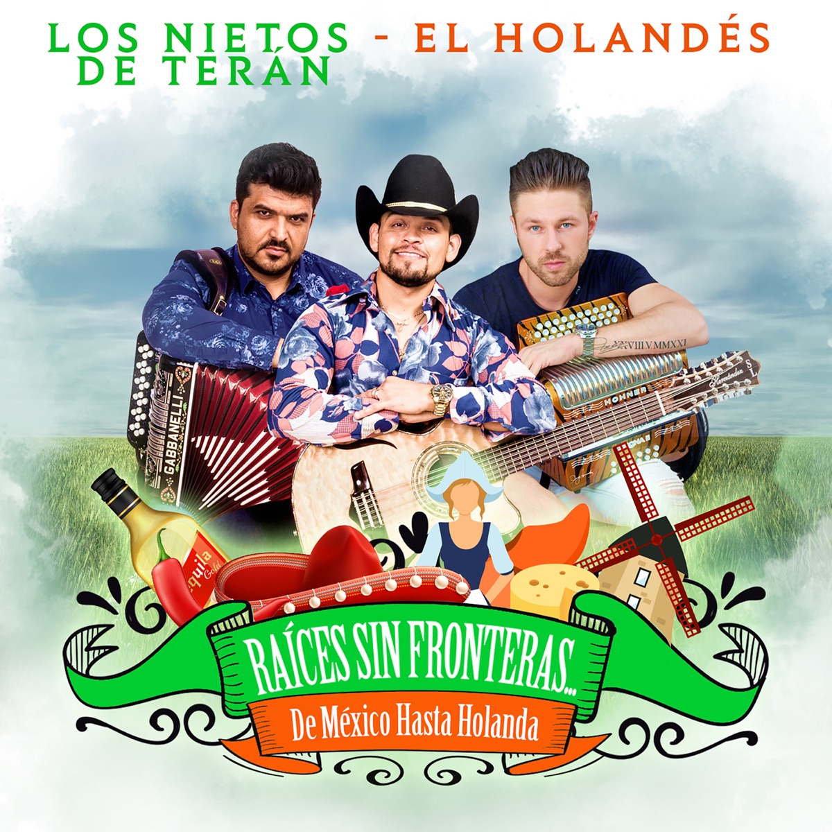 Raíces Sin Fronteras... De México Hasta Holanda - EP by Los Nietos De Terán & El Holandés album cover