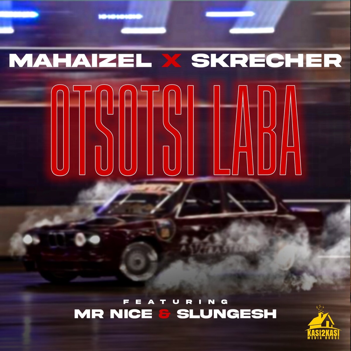 Otsotsi Laba (feat. Mr. Nice & Slungesh) - Single by Mahaizel & Skrecher album cover