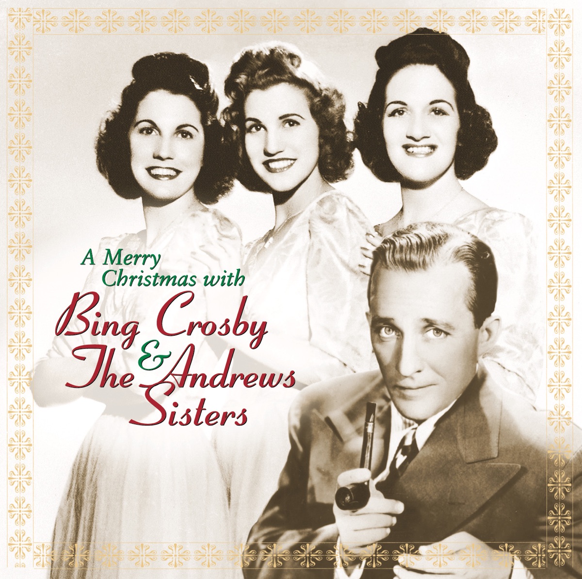 A Merry Christmas with Bing Crosby & The Andrews Sisters (Remastered) by Bing Crosby & The Andrews Sisters album cover