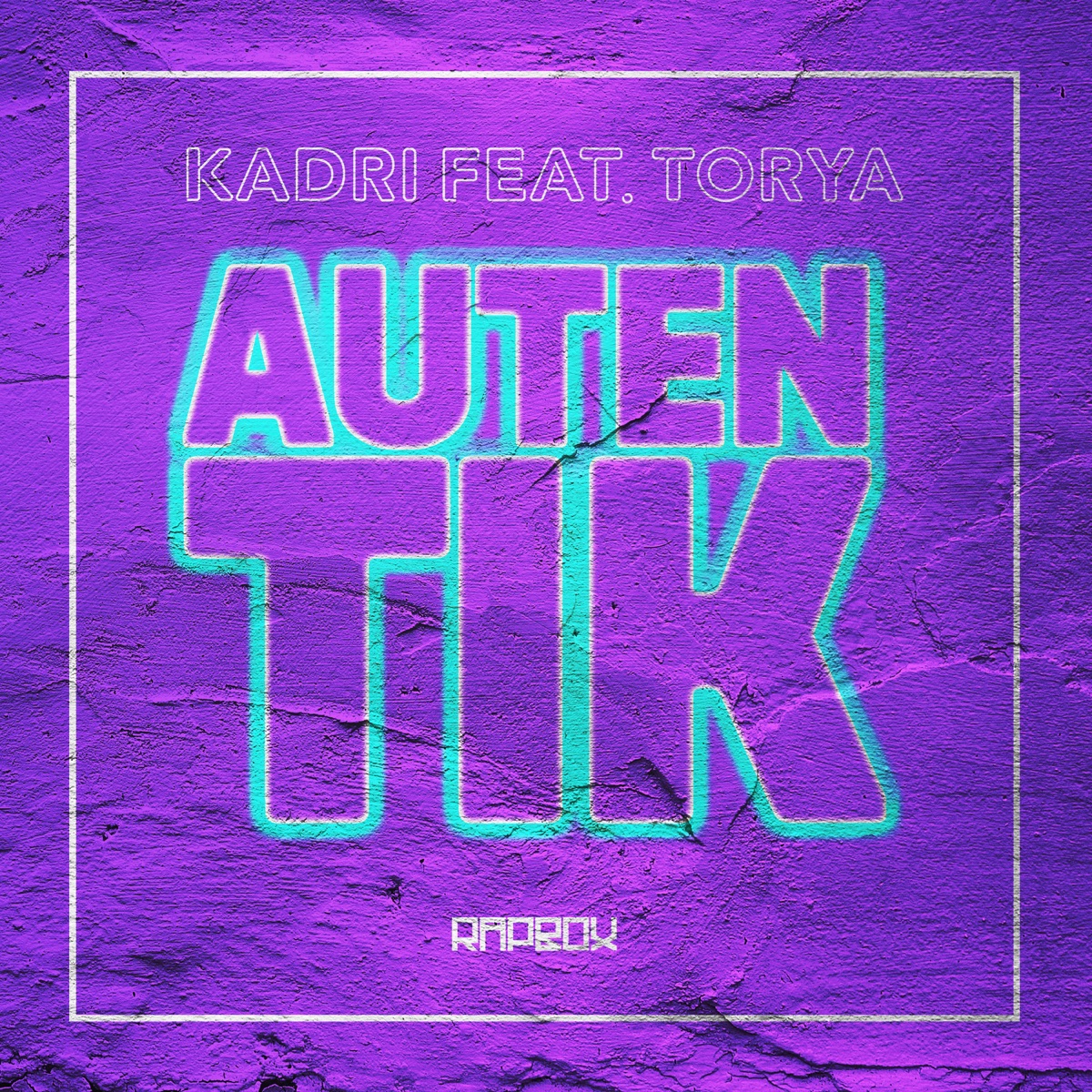 Autentik - Single by Rap Box, Kadri & Torya album cover