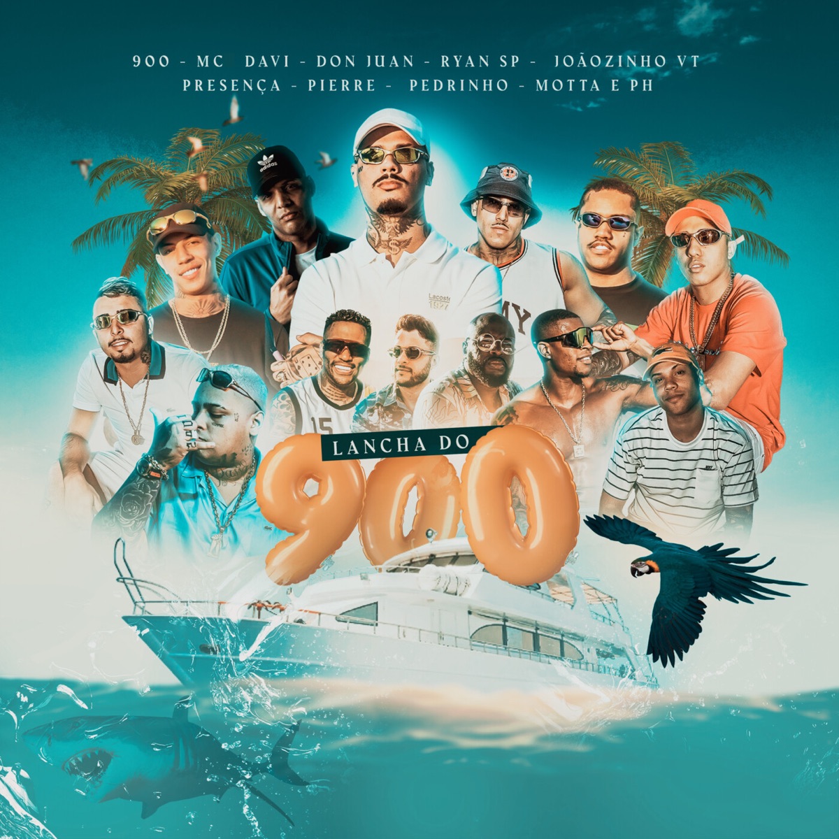 Lancha do 900 (feat. Mc Davi, MC Joãozinho VT, Mc Pierre, Mc Pedrinho, MC PH, Grupo Presença & Mc Motta) - Single by DJ 900, Mc Don Juan & MC Ryan SP album cover