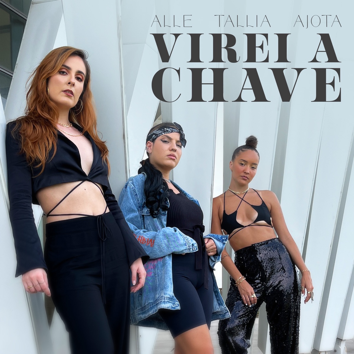 Virei a Chave - Single by ALLE, Tállia & Ajota album cover