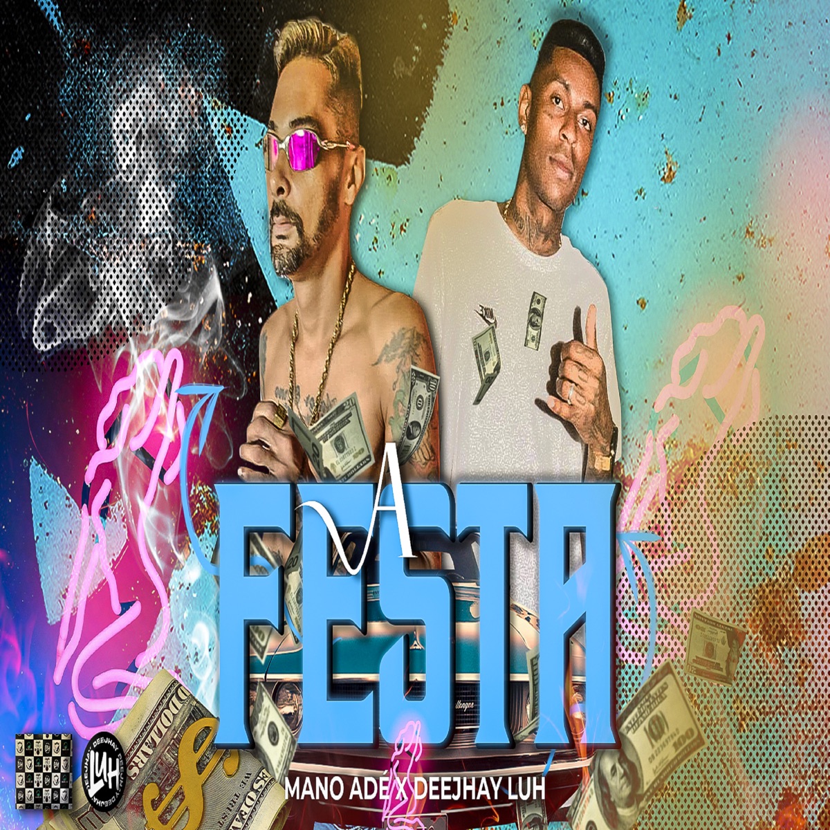 Festa - Single by mano ade & DeejhaY Luh album cover
