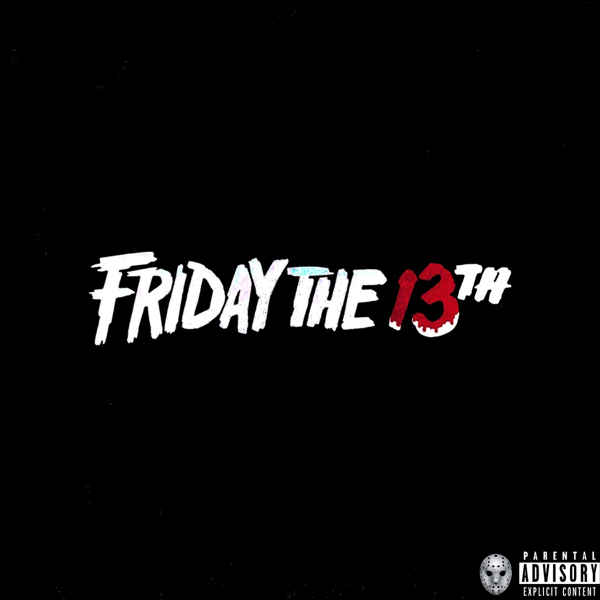 Friday The 13Th - Single by Rafael UnK & Feltzin album cover