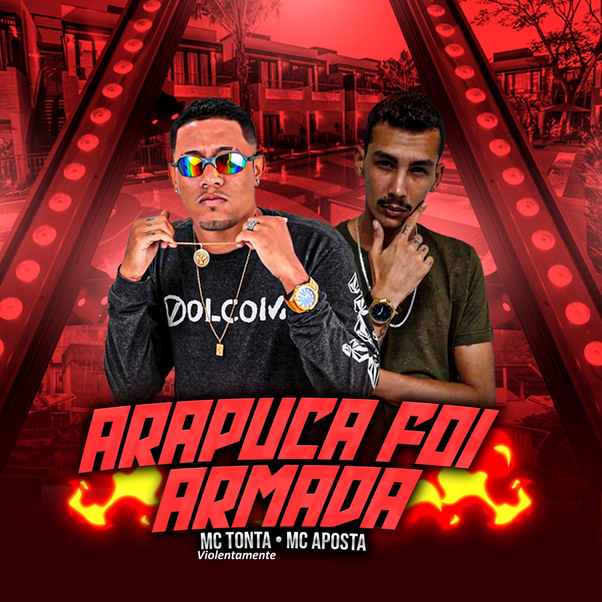 Arapuca Foi Armada - Single by Mc Tonta Violentamente & MC Aposta album cover