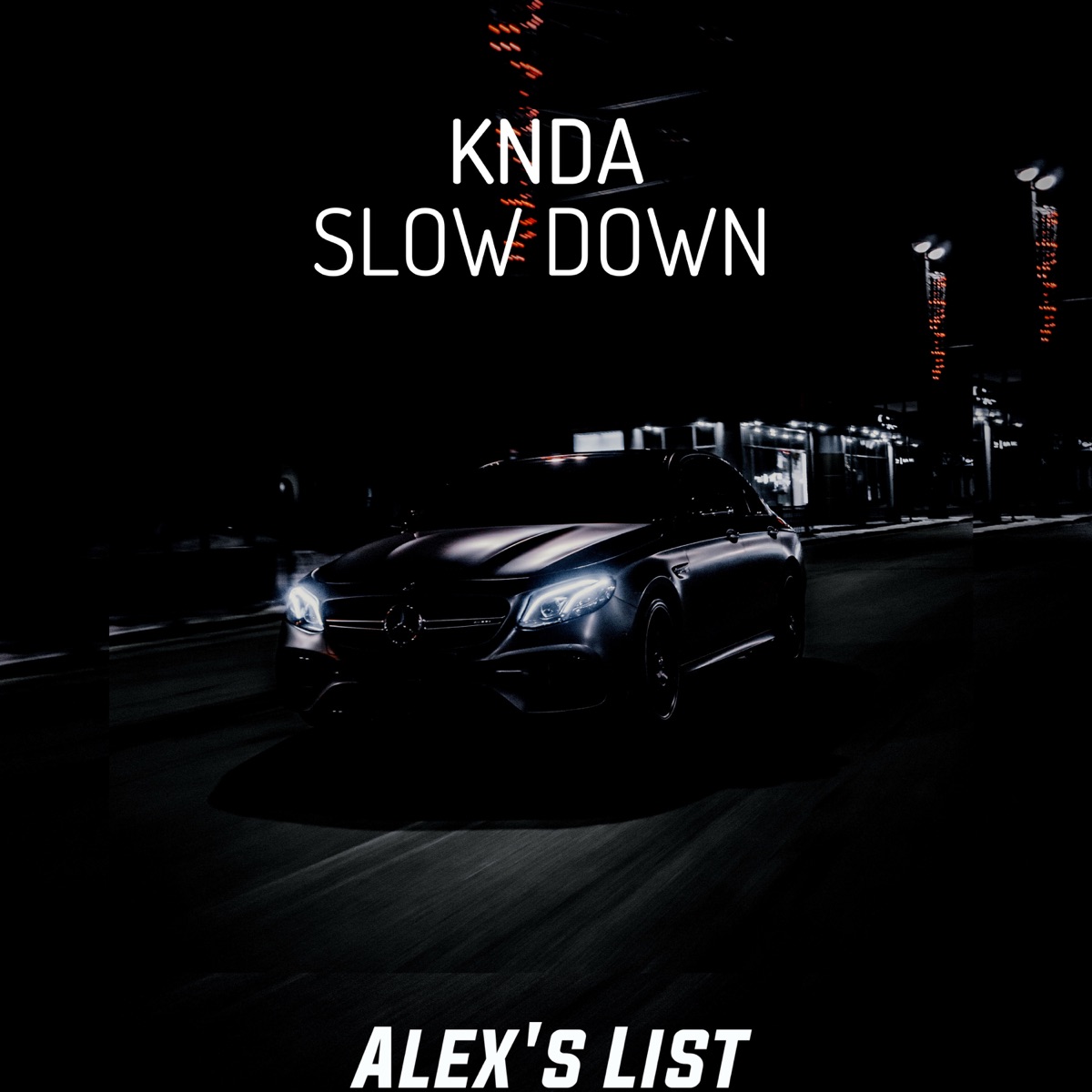 Slow Down - Single by KNDA album cover