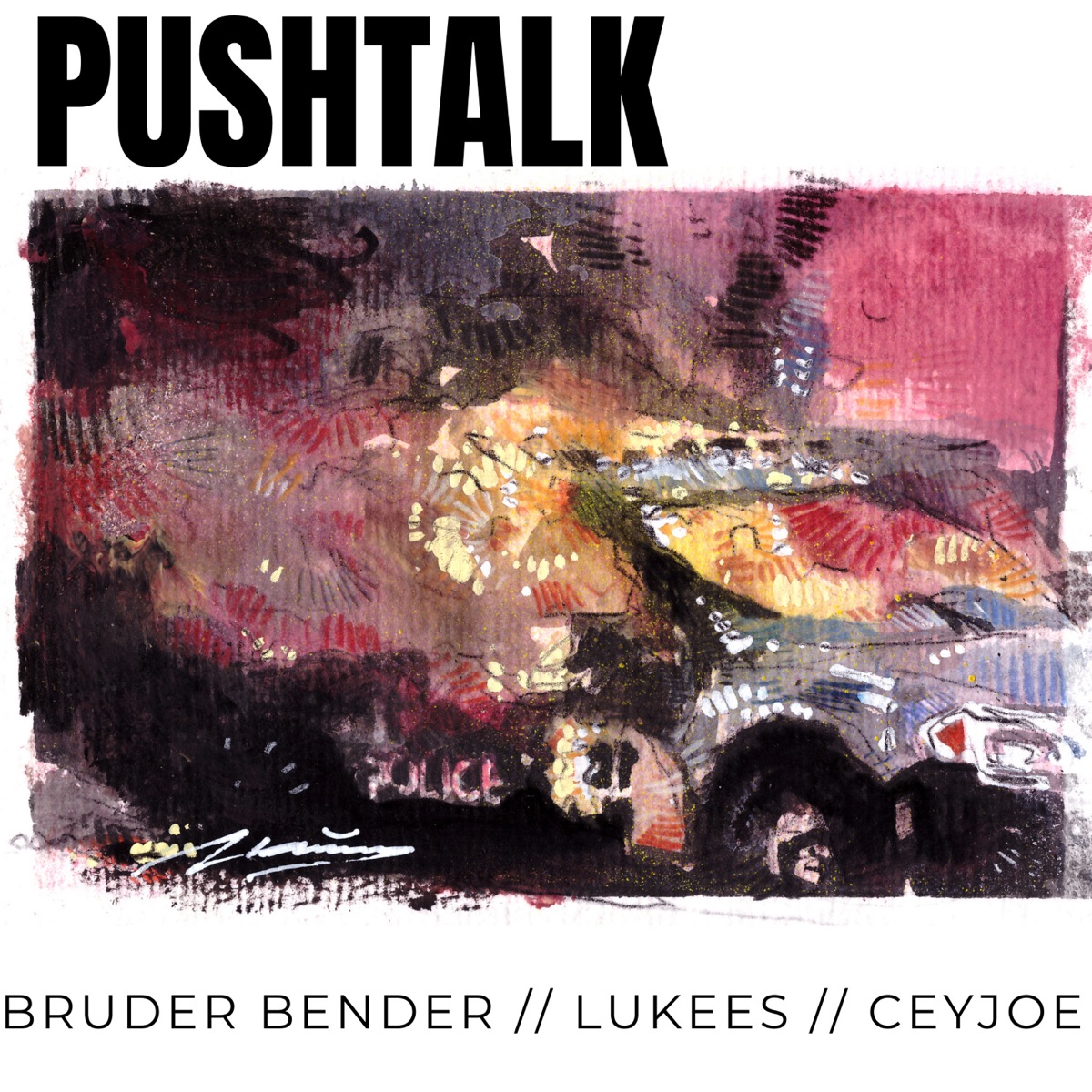 Pushtalk (feat. Lukees & CeyJoe) - Single by Bruder Bender album cover